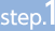 step.1