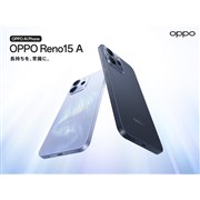 OPPO�A7000mAh�o�b�e���[�𓋍ڂ���5G�X�}�[�g�t�H���uReno15 A�v