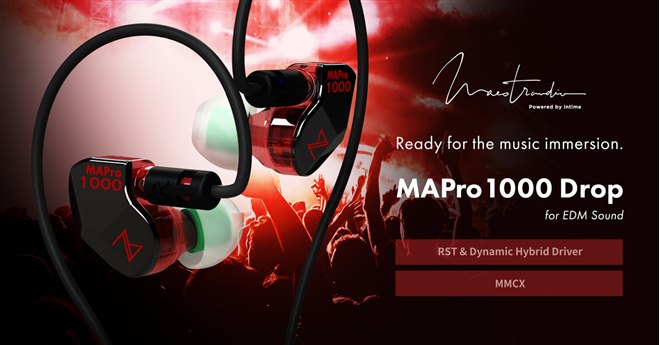 Maestraudio、EDM向けに低域を強化したモニターイヤホン「MAPro1000
