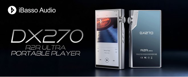 iBasso Audio、R2Rハイブリッドデコード技術を搭載したオーディオ
