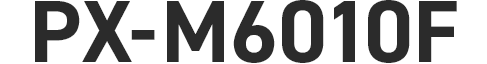PX-M6010F