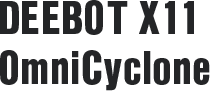 DEEBOT X11 OmniCyclone
