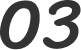 03