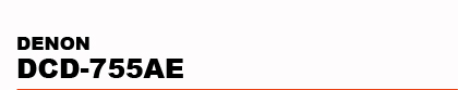 DENON�@DSP-DCD-755AE