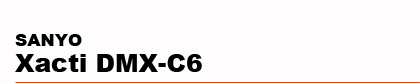 SANYO�@Xacti DMX-C6