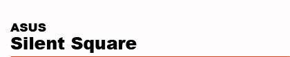 ASUS�@Silent�@Square