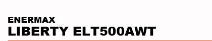 ENERMAX�@LIBERTY�@ELT500AWT