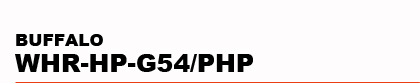 BUFFALO�@WHR-HP-G54/PHP