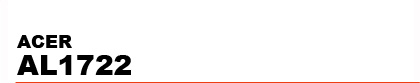 ACER�@Acer�@AL1722