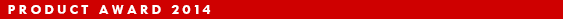 PRODUCT AWARD 2014
