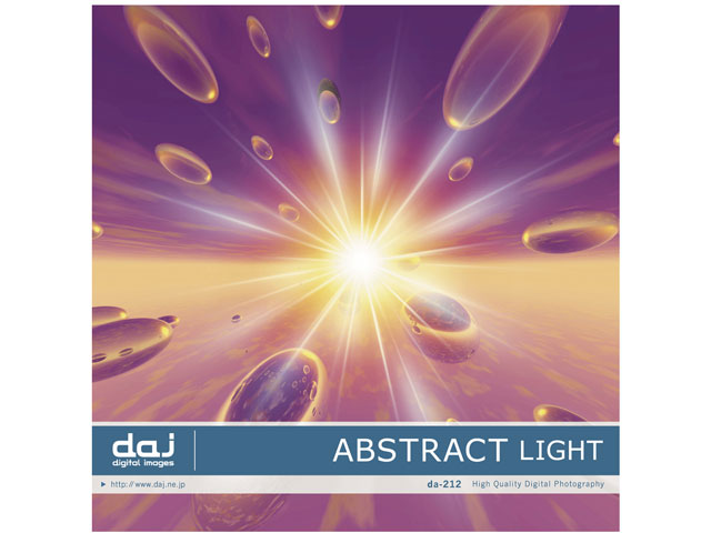 �ʐ^�f�� DAJ digital images 212 ABSTRACT / LIGHT [���̃C���[�W] �̐��i�摜
