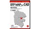 DTP MAP For CAD ���l�s���� 1/10000 CAD DMCYNS06