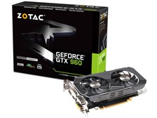 ZOTAC ZOTAC GeForce GTX 960 ZT-90302-10M [PCIExp 2GB] 価格